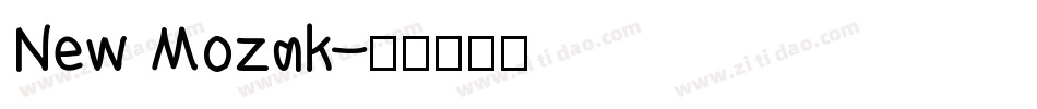 New Mozak字体转换
